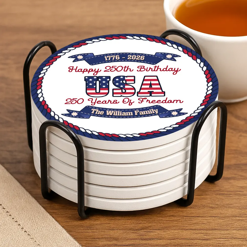 Independence Day,America 250th,Family,Gift For Yourself,Happy - 250 Years Of Freedom US Independence Day - Personalized Ceramic Coaster