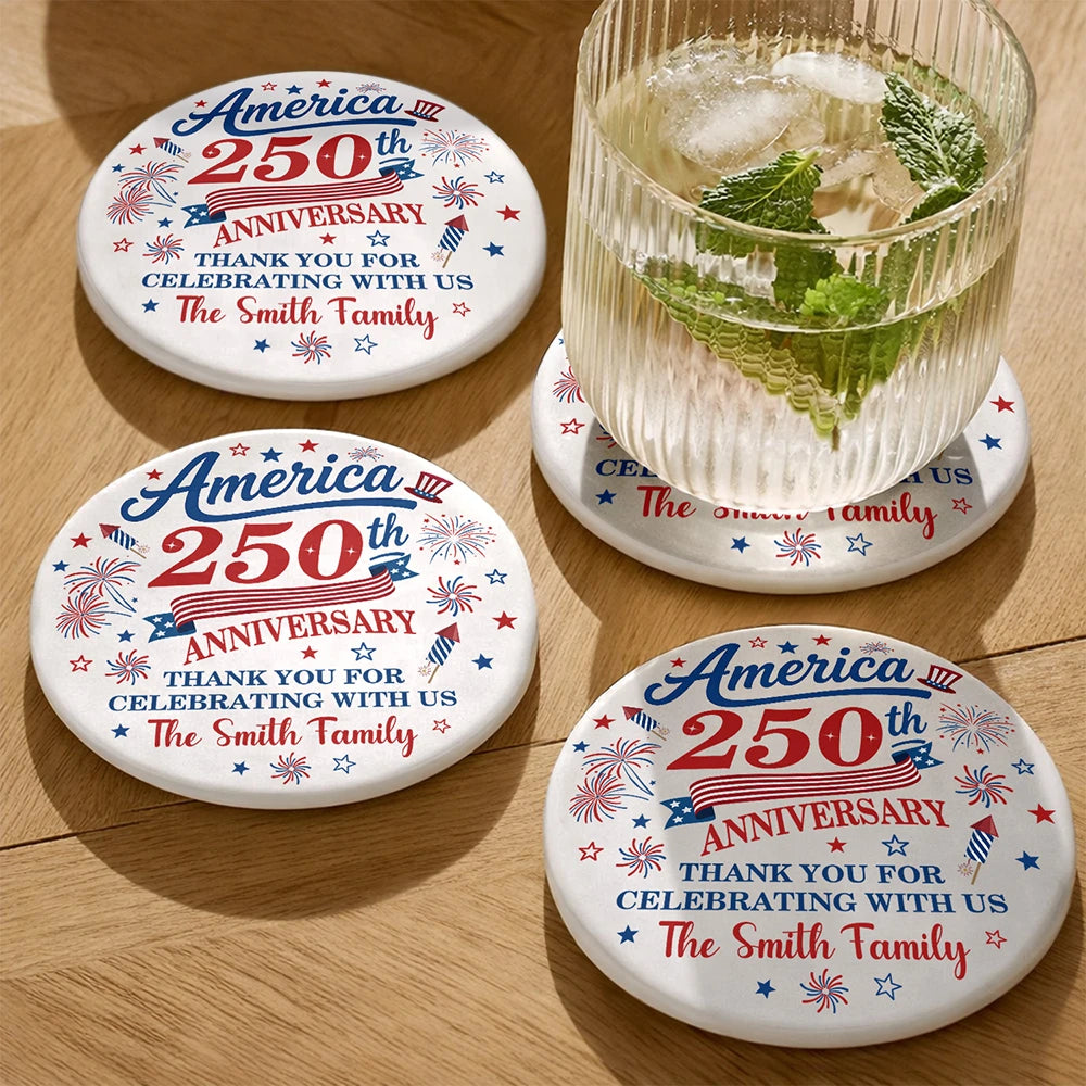 America 250th,Independence Day,Family,Proud,Custom Text - 250th Anniversary Thank You For Celebrating With Us - Personalized Ceramic Coaster