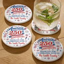 America 250th,Independence Day,Family,Proud,Custom Text - 250th Anniversary Thank You For Celebrating With Us - Personalized Ceramic Coaster