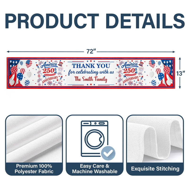 America 250th,Independence Day,Family,Proud,Custom Text - 250th Anniversary Thank You For Celebrating With Us - Personalized Table Runner