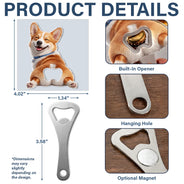 Art Design,Humorous,Pet Lovers,Photo - Squishy Pet Butt - Custom Photo Funny Dog Cat Pet - Personalized Custom Shaped Bottle Opener