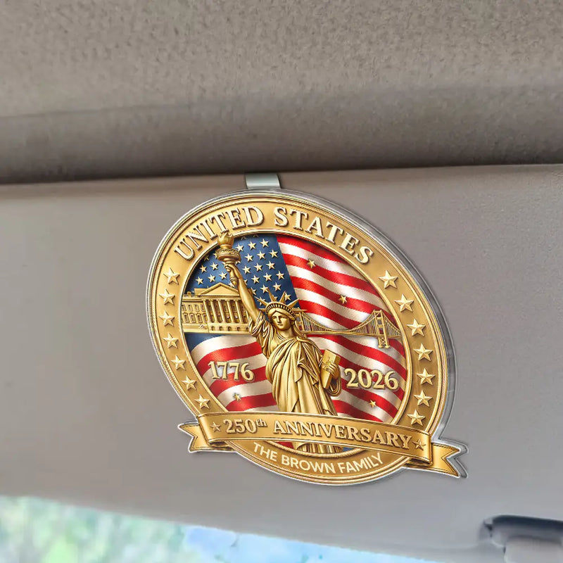 America 250th,Independence Day,Family,Proud,Custom Text - 3D Effect 250th Anniversary - Personalized Custom Shaped Acrylic Car Visor Clip