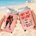 Top Market,Gift For Bestie,Humorous,Summer,Vector - 3D Effect Besties Are We Drunk We Might Be - Personalized Can Cooler Sleeve