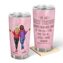 Gift For Bestie,Gift For Women,Happy,Top Market - 3D Effect Besties If You Fall I Will Pick You Up - Personalized Tumbler