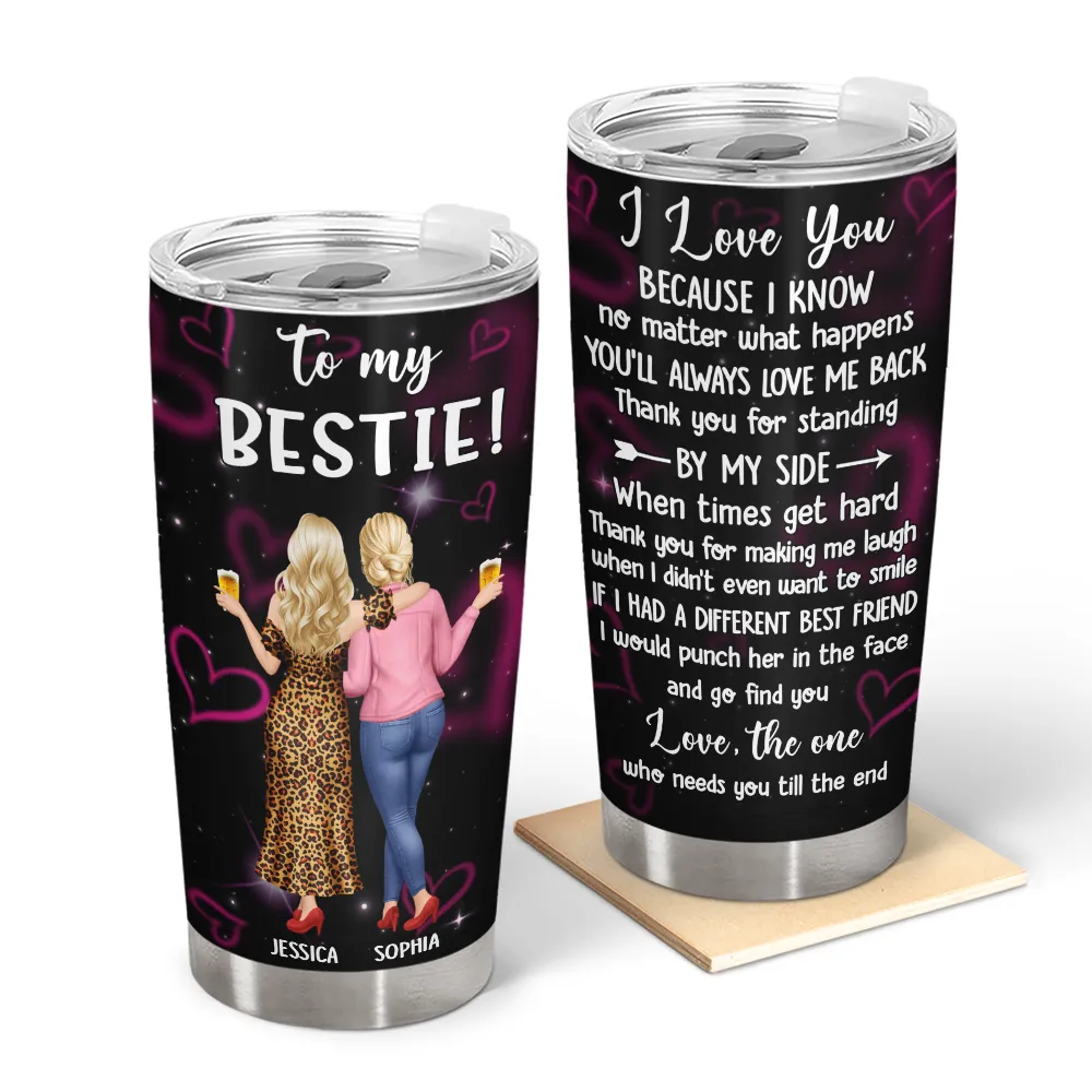 3D Effect Besties Thank You For Standing By My Side - Personalized Tumbler