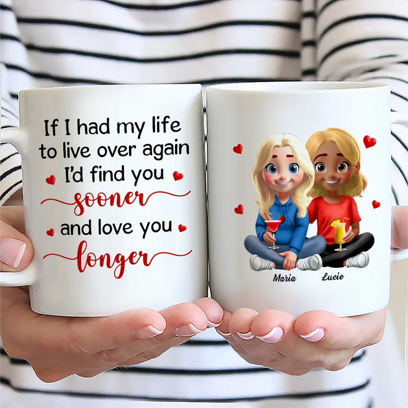 Gift For Couples,Old Couples,LGBT,Gift For Women,Gift For Men,Love - 3D Effect Couple I'd Find You Sooner And Love You Longer - Personalized Mug