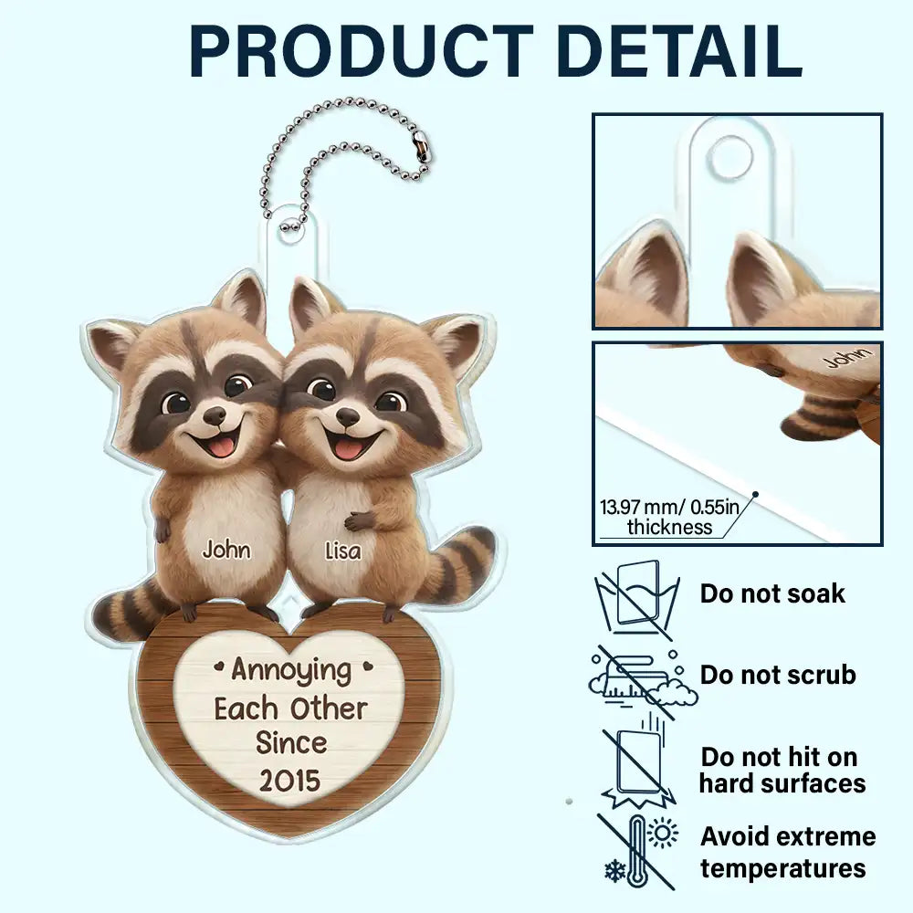 Gift For Couples,Gift For Women,Gift For Men,Gift For Boyfriend,Gift For Girlfriend,Gift For Wife,Gift For Husband,Funny,Love - 3D Effect Couple Raccoon You're Weird I'll Keep You - Personalized Acrylic Car Hanger