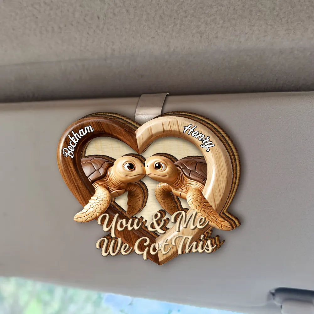 Gift For Couples, LGBT, Gift For Women, Gift For Men, Love - 3D Effect Couple Turtles You & Me We Got This - Personalized Custom Shaped Car Visor Clip