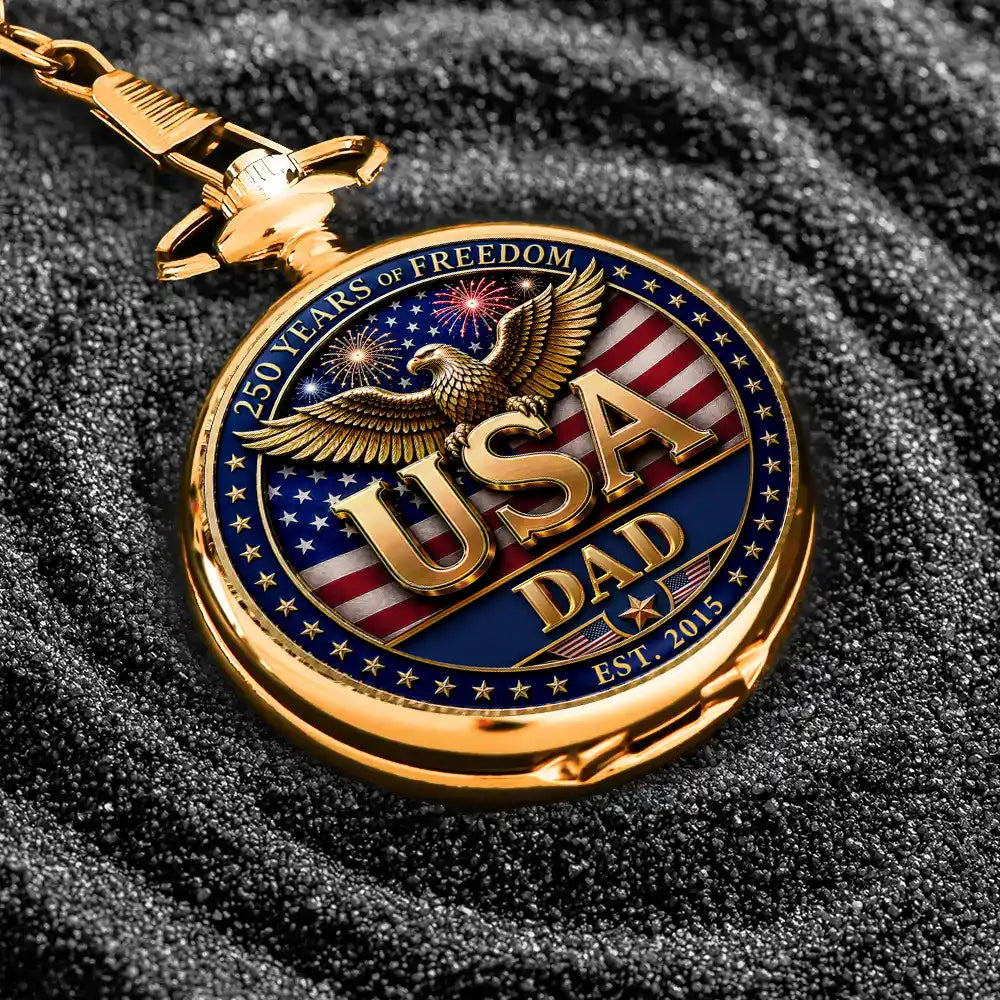 Gift For Father,Gift For Grandpa,Gift For Men,Independence Day,Happy,America 250th - 3D Effect Dad Grandpa 250 Years Of Freedom - Personalized Pocket Watch