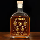Gift For Grandpa,Gift For Father,Gift For Men,Icon,Humorous - 3D Effect Dad Papa From The Reason You Drink - Personalized Whiskey Bottle