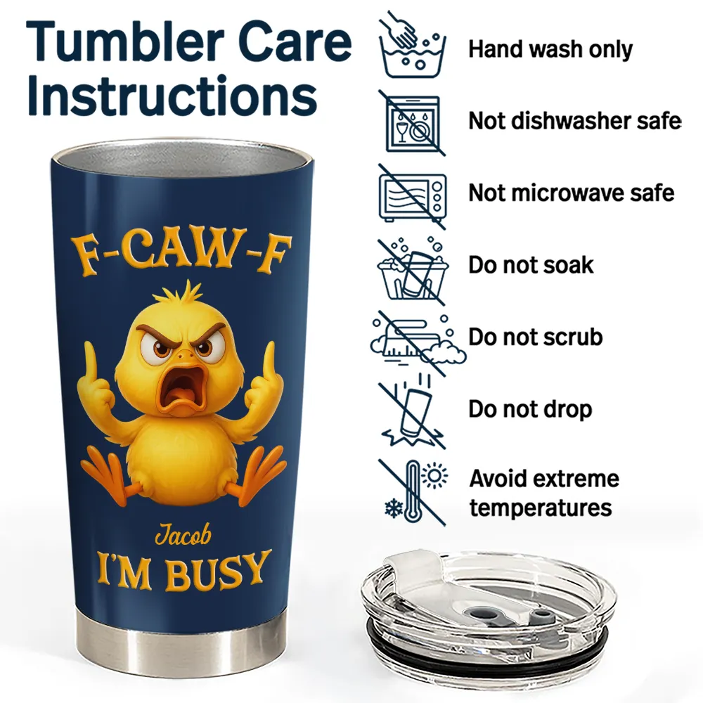 Gift For Yourself, Funny, Gifts For Colleagues - 3D Effect Funny Chicken F-CAW-F I'm Busy - Personalized Tumbler