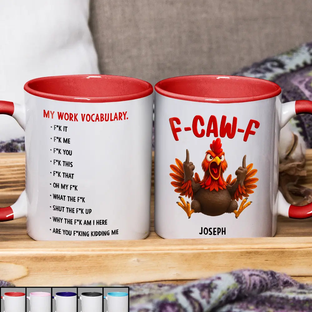 3D Effect Funny Chicken F-CAW-F My Work Vocabulary - Personalized Accent Mug