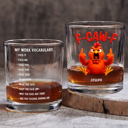 3D Effect Funny Chicken F-CAW-F My Work Vocabulary - Personalized Whiskey Glass