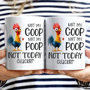 Gift For Yourself,Gift For Women,Gift For Men,Funny,Gifts For Colleagues - 3D Effect Funny Chicken Not Today Clucker - Personalized Mug