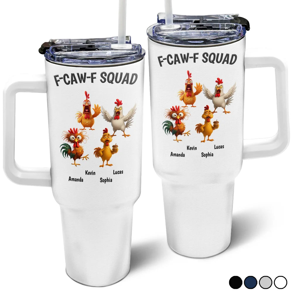 Funny, Gift For Yourself, Gift For Women, Gift For Men, Farm, Gifts For Colleagues, Gift For Bestie - 3D Effect Funny Chickens F-CAW-F Squad - Personalized 40oz Tumbler With Straw