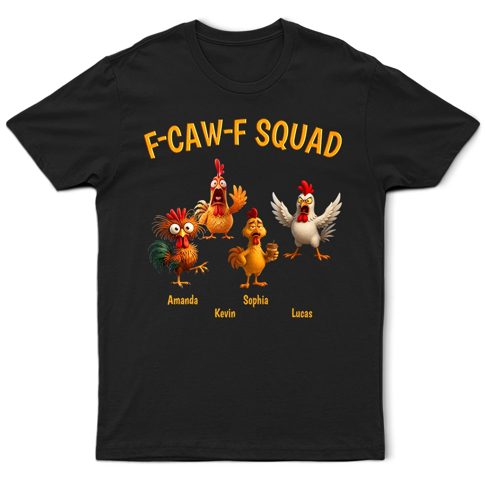 3D Effect Funny Chickens F-CAW-F Squad - Personalized T Shirt