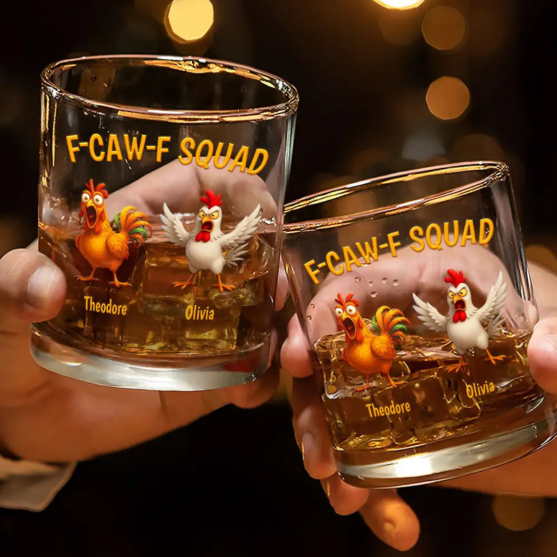 Funny,Gift For Yourself,Gift For Women,Gift For Men,Farm,Gifts For Colleagues,Gift For Bestie - 3D Effect Funny Chickens F-CAW-F Squad - Personalized Whiskey Glass