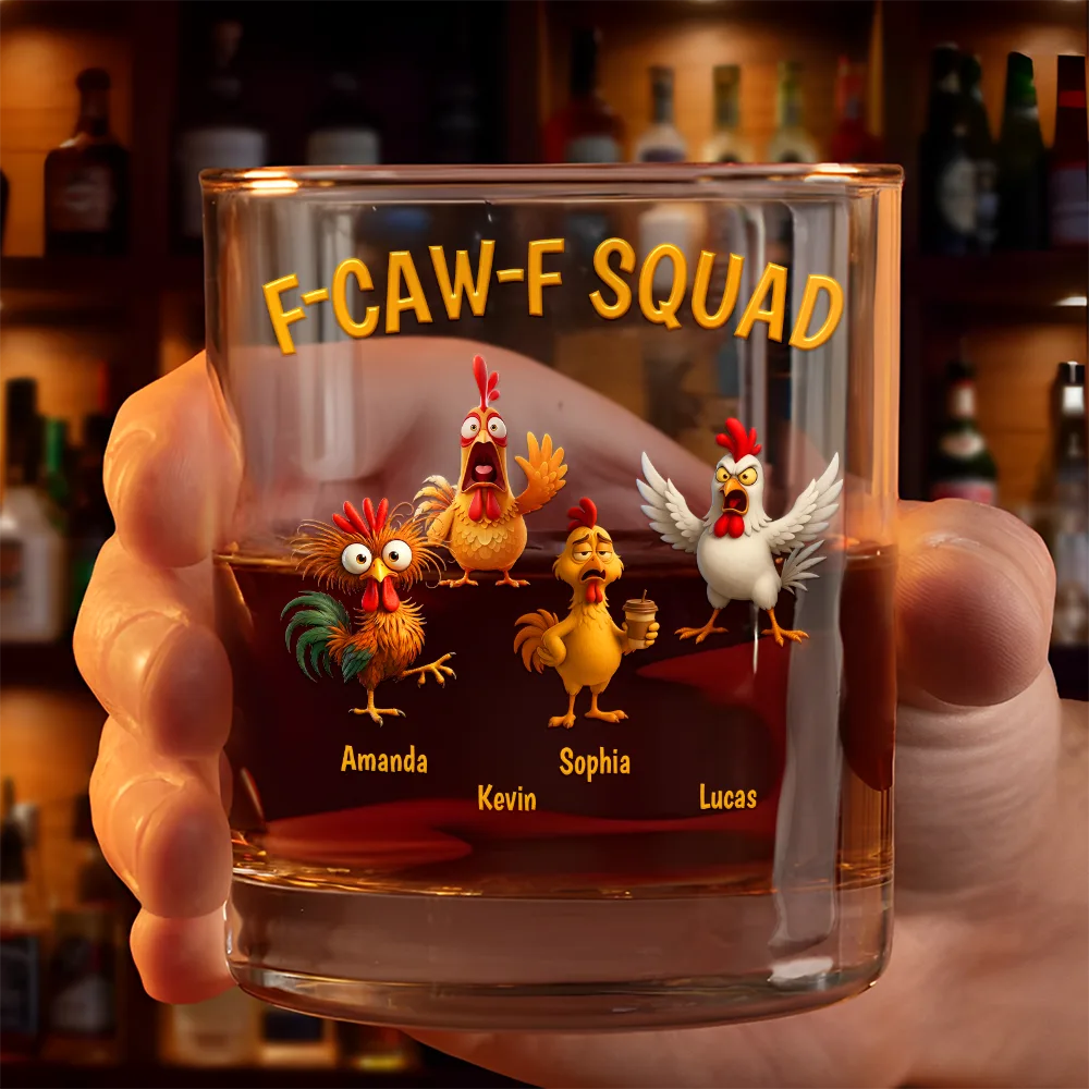 Funny,Gift For Yourself,Gift For Women,Gift For Men,Farm,Gifts For Colleagues,Gift For Bestie - 3D Effect Funny Chickens F-CAW-F Squad - Personalized Whiskey Glass