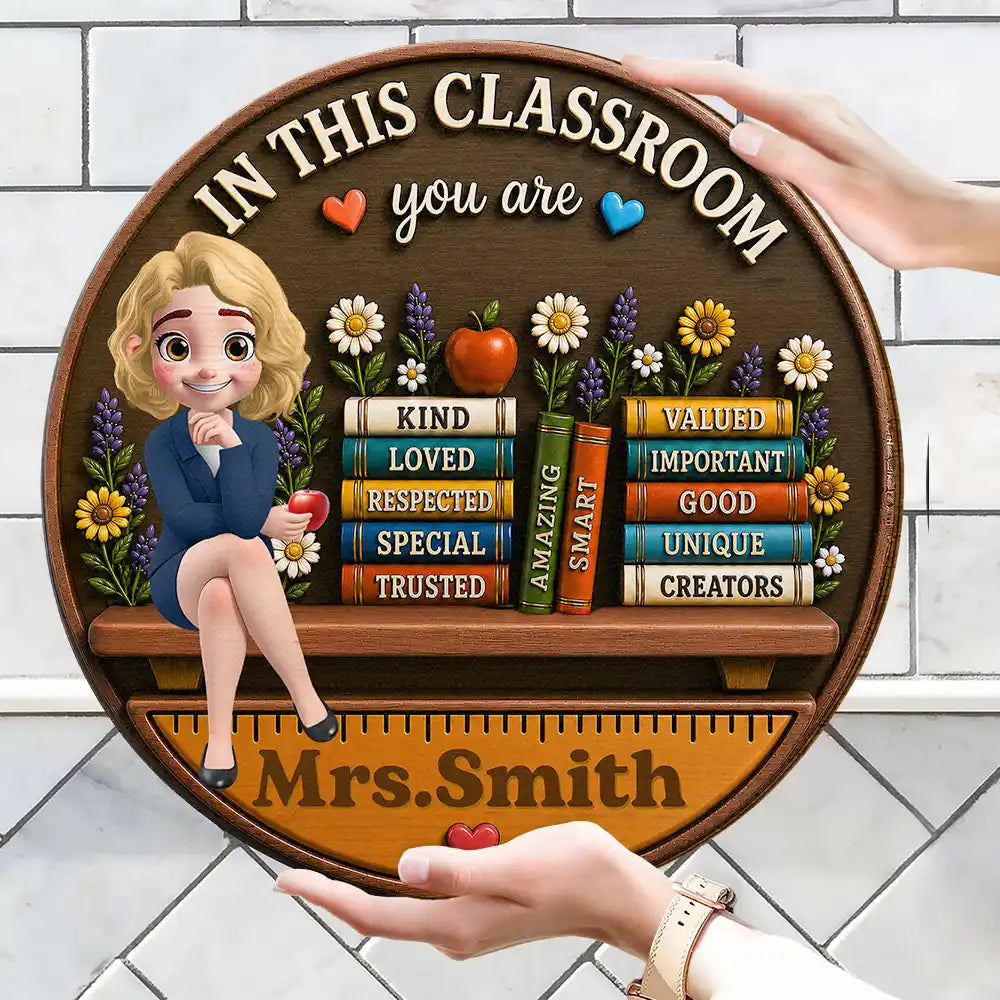 Top Market, Teacher, Inspirational, Back To School, Vector - 3D Effect In This Classroom You Are Kind Loved - Personalized Custom Shaped Wood Sign
