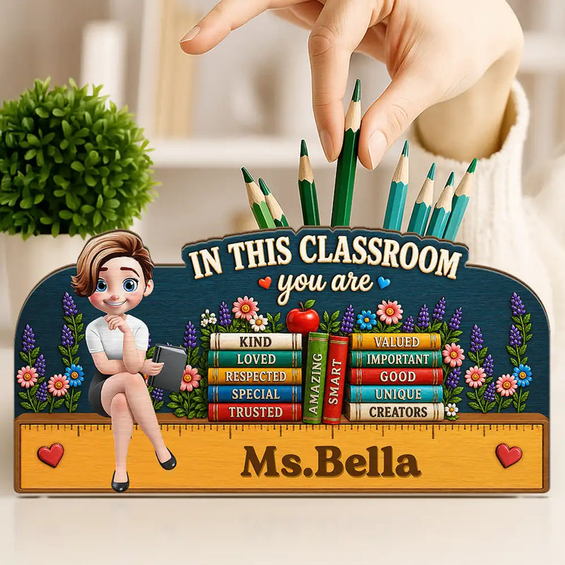Teacher,Inspirational,Back To School,Vector - 3D Effect In This Classroom You Are Kind Loved - Personalized Wooden Pen Pencil Holder