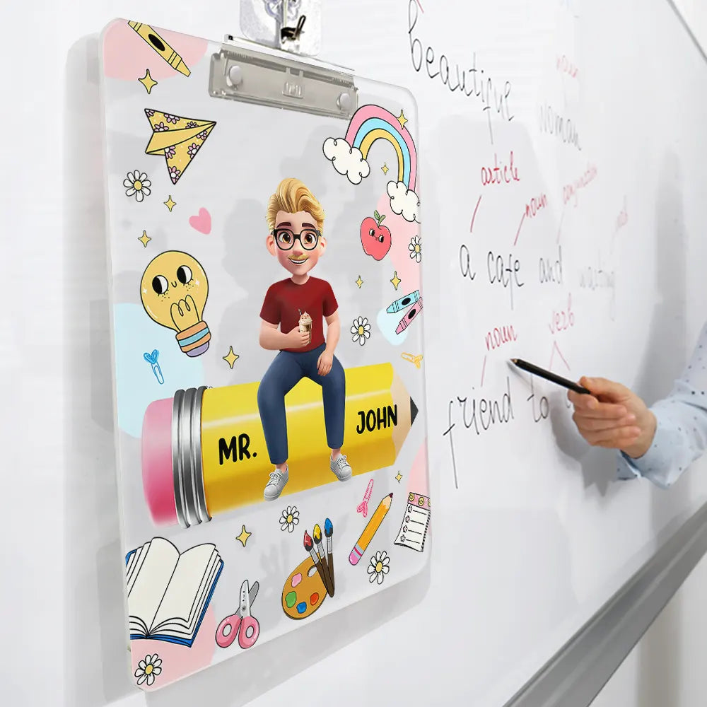 Teacher,Happy - 3D Effect Teacher Sitting On Pencil - Personalized Acrylic Clipboard