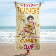 Beach,Summer,Top Market,Teacher,Humorous,Vector - 3D Effect Tired Teacher Summer Club - Personalized Beach Towel