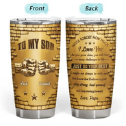 Gift For Son,Gift For Grandkids,Top Market,Icon,Inspirational - 3D Effect To My Son Just Do Your Best - Personalized Tumbler