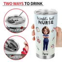 Nurse, Gift For Women, Gift For Men, Gift For Yourself, Happy, Top Market - 3D Effect World's Best Nurse - Personalized Tumbler