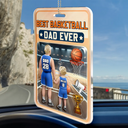 Gift For Father, Dad - Sons, Dad - Children, Sport Dad, Basketball, Dad - Daughters (Young), Happy - 3D Figure Best Basketball Dad Ever - Personalized Acrylic Car Hanger