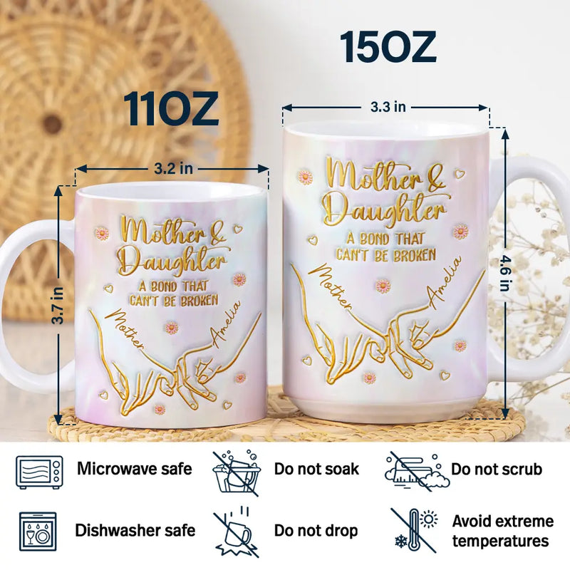 3D Inflated Effect Mother & Daughter A Bond That Can't Be Broken - Personalized White Edge-to-Edge Mug
