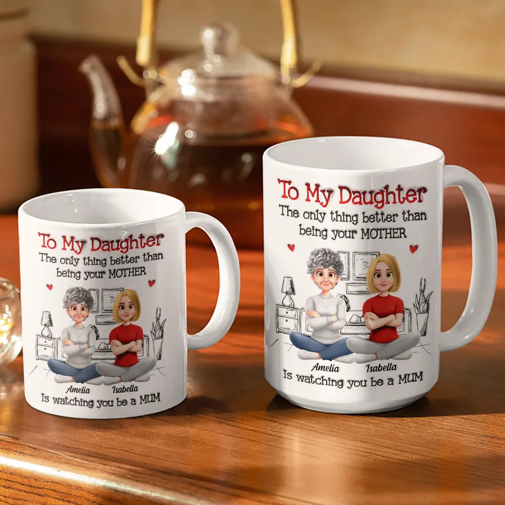Gift For Daughter,Happy,New Mom,Gift For Women,Top Market,Dad - Daughters (Adult),Grandpa - Grandkids,Grandma - Grandkids,Gift For Grandkids - 3D Inflated Printed The Only Thing Better Than Being Your Father - Personalized White Edge-to-Edge Mug