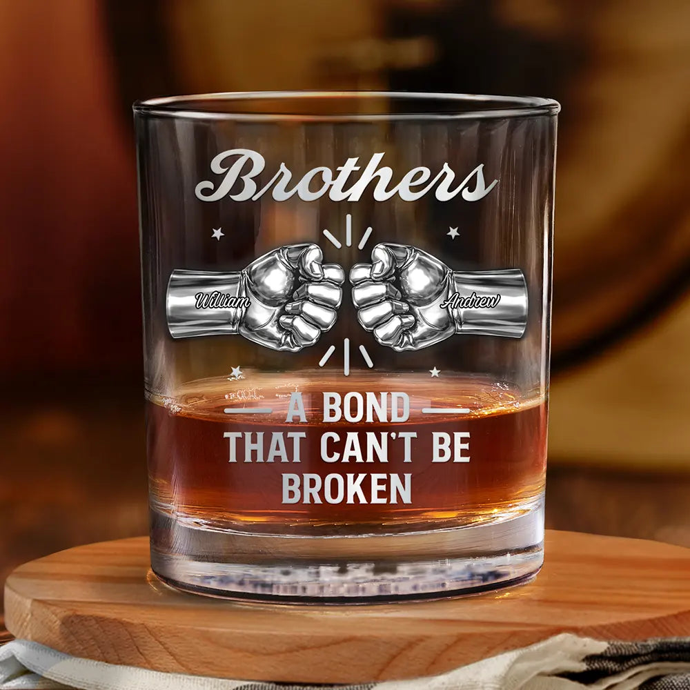3D Metal Effect Brothers A Bond That Can't Be Broken - Personalized Whiskey Glass