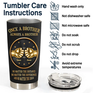 Gift For Brothers,Gift For Sibling,Cousin,Gift For Men,Happy - 3D Metal Effect Once A Brother Always A Brother - Personalized Tumbler