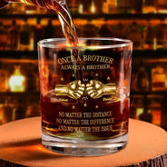 Gift For Brothers, Gift For Sibling, Cousin, Gift For Men, Happy - 3D Metal Effect Once A Brother Always A Brother - Personalized Whiskey Glass