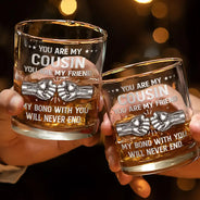 Gift For Brothers,Cousin,Gift For Father,Gift For Men,Happy - 3D Metal Effect You Are My Brother My Friend - Personalized Whiskey Glass