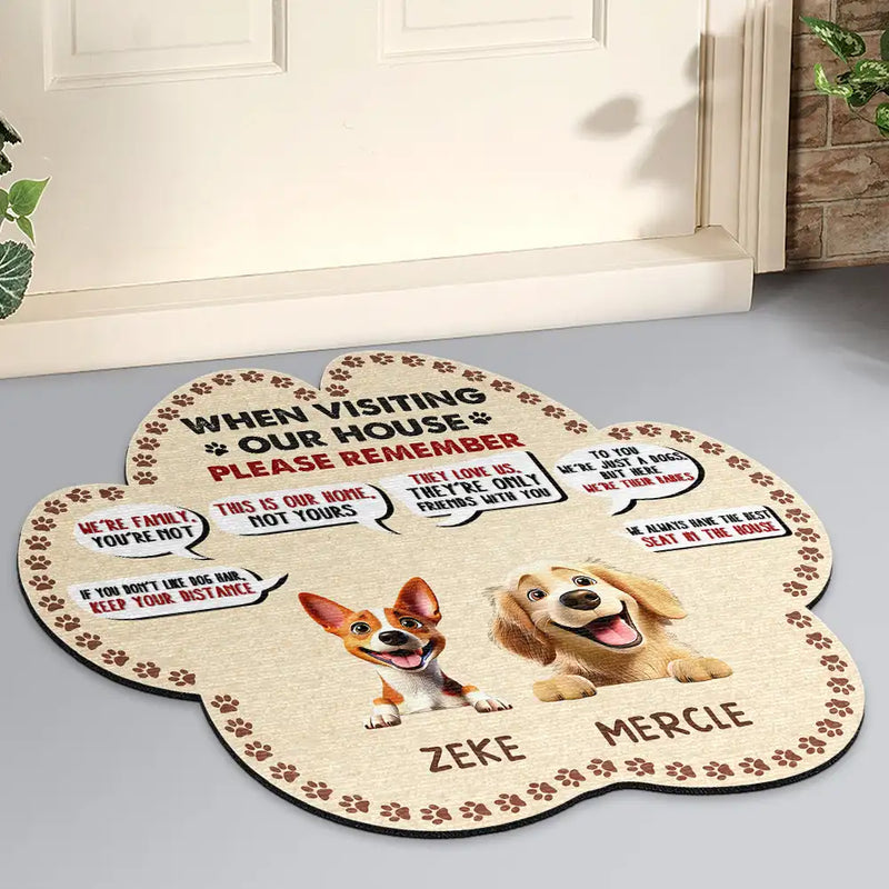 Dog Lovers,Dog Mom,Dog Dad,Funny - 3d Effect When Visiting Our House - Personalized Custom Shaped Doormat