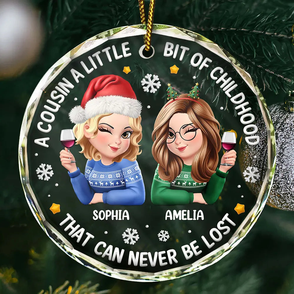 A Cousin Is A Little Bit Of Childhood 3D Effect - Personalized Circle Glass Ornament