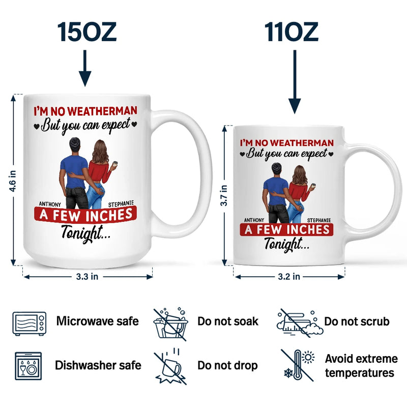Gift For Couples, Gift For Husband, Gift For Wife, Gift For Boyfriend, Gift For Girlfriend, Funny - A Few Inches Tonight - Personalized Mug