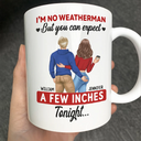Gift For Couples, Gift For Husband, Gift For Wife, Gift For Boyfriend, Gift For Girlfriend, Funny - A Few Inches Tonight - Personalized Mug
