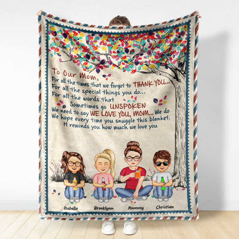To My Mom For All The Times That I Forget To Thank You - Birthday, Loving Gift For Mommy, Mother, Grandma, Grandmother - Personalized Custom Fleece Blanket