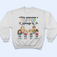 This Awesome Daddy Mommy Belongs To - Birthday, Loving Gift For Mother, Father, Grandma, Grandpa - Personalized Custom T Shirt