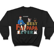 Best Dog Cat Dad Ever - Birthday Gift For Dad, Grandpa, Pet Lovers - Personalized Custom T Shirt