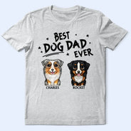 Best Dog Dad Ever Cute Cat Dog - Personalized T Shirt