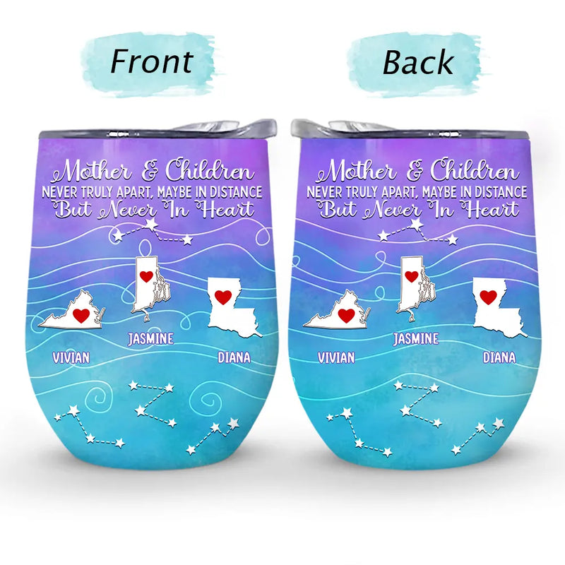 Long Distance Family Bestie Never Too Far To Drink - Personalized Wine Tumbler