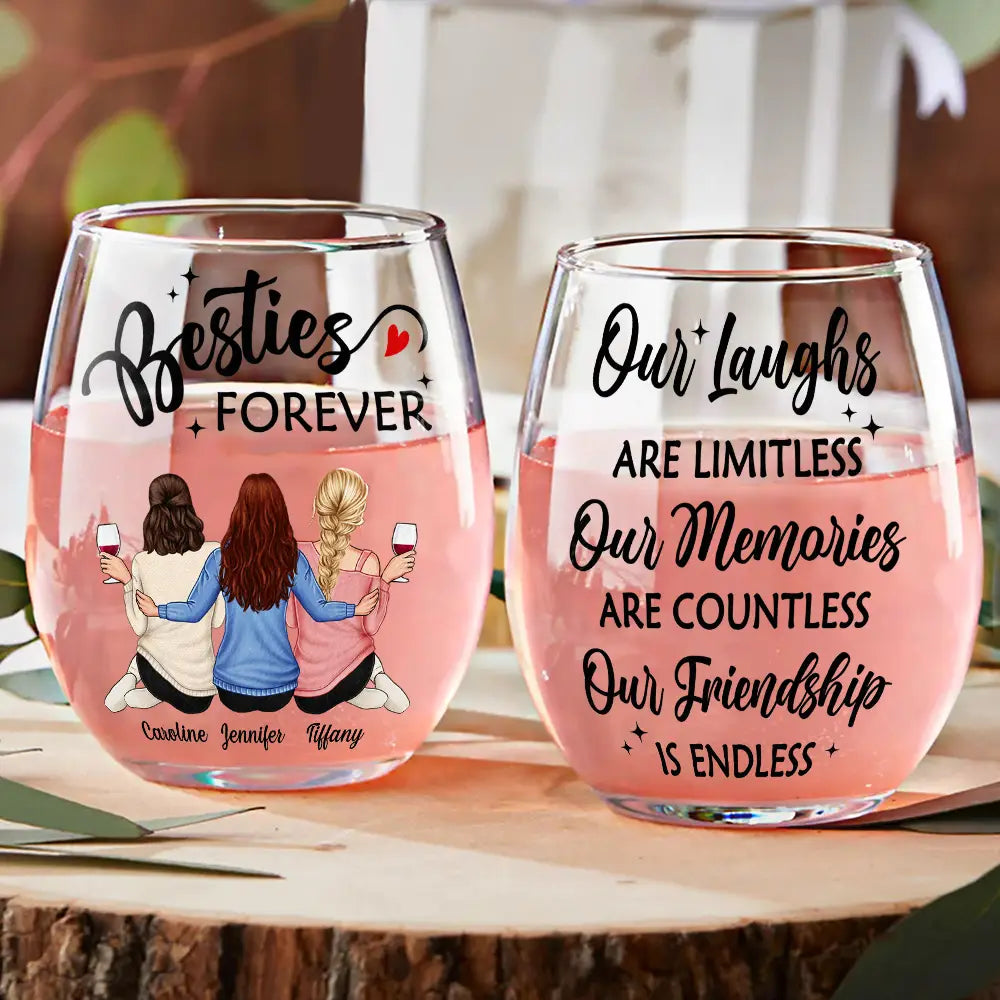 Gift For Bestie - Countless Memories Our Friendship Is Endless Besties - Personalized Stemless Wine Glass