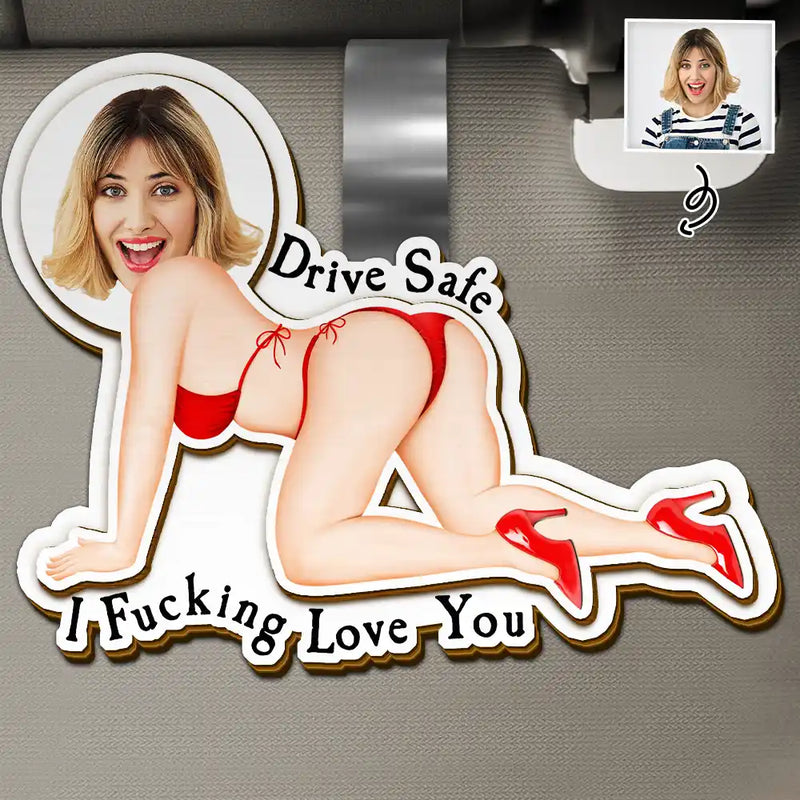 Gift For Husband,Gift For Boyfriend,Gift For Men - Custom Photo Outline Couple Drive Safe I Freaking Love You - Personalized Custom Shaped Car Visor Clip