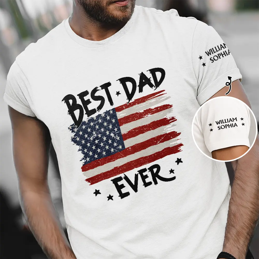 Gift For Father,Gift For Grandpa - Always Proud To Be Stars And Stripes Dad Papa With Names On Sleeves - Personalized T Shirt