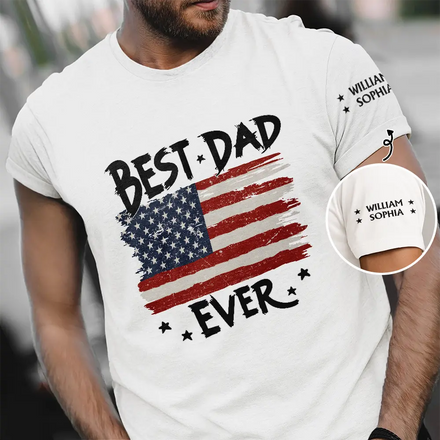 Always Proud To Be Stars And Stripes Dad Papa With Names On Sleeves - Personalized T Shirt