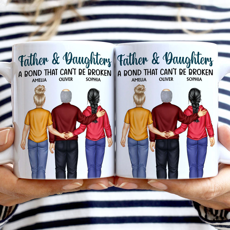 Father And Daughter A Bond That Can't Be Broken - Dad, Father, Grandpa - Personalized White Edge-to-Edge Mug