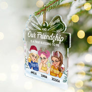 Our Friendship Is A True Blessing Christmas Besties - Personalized Custom Shaped Acrylic Ornament